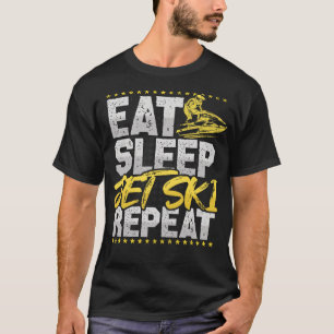 T-shirt Eat Sleep Jet Ski Répéter Moteur Boat Jet Ski