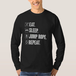 T-shirt Eat Sleep Jump Rope Repeat   Roping Jumping Skippi