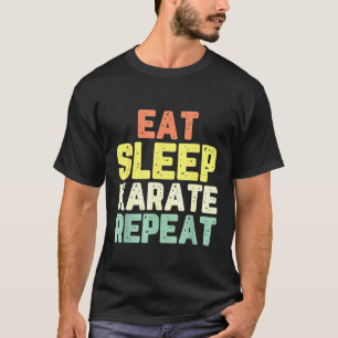 T-shirt Eat Sleep Karate Répéter Funny Cool Lover Retro