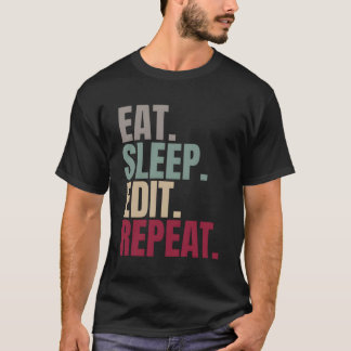 T-shirt Eat Sleep Modifier répéter