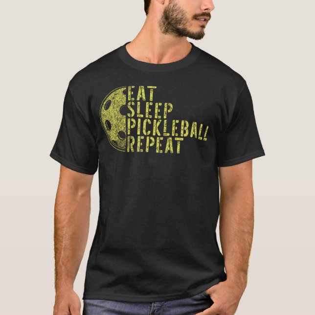 T-shirt Eat Sleep Pickleball Repeat Funny Pickleball Playe (Devant)