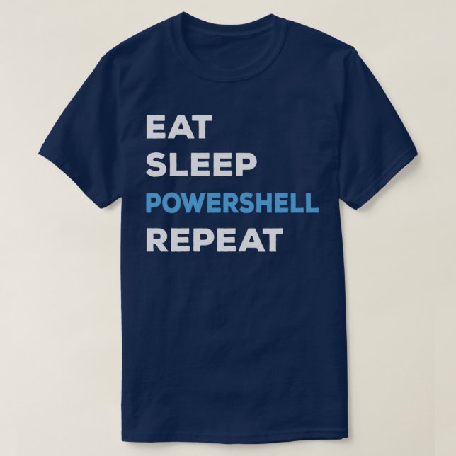T-shirt Eat Sleep Powershell Répéter l'équilibre balsamiqu (Design devant)