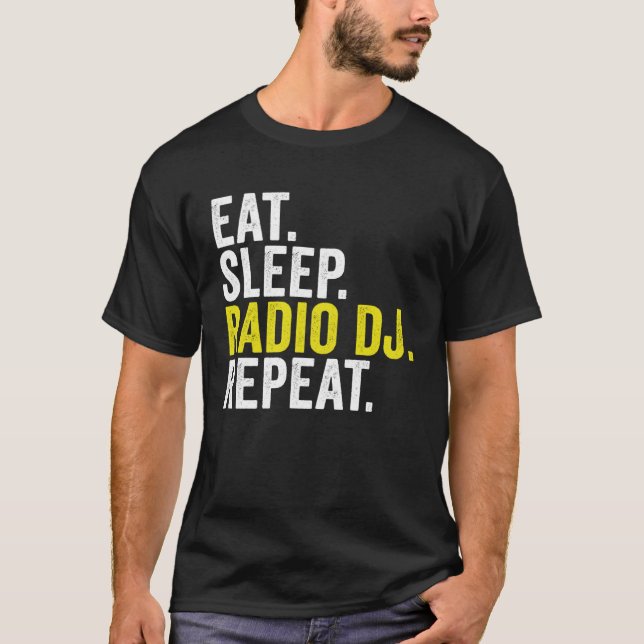 T-shirt Eat Sleep Radio DJ Repeat  Disc Jockey (Devant)