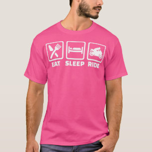T-shirt Eat sleep ride motorcycle 