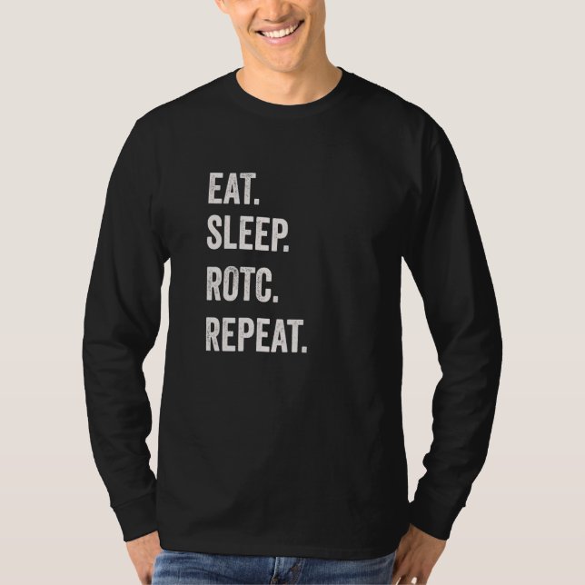 T-shirt Eat Sleep ROTC Repeat ROTC USA Distressed and Funn (Devant)
