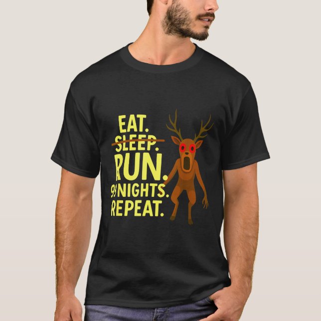 T-shirt Eat Sleep Run 99 Nights Repeat Y Deer Funny Gamer  (Devant)