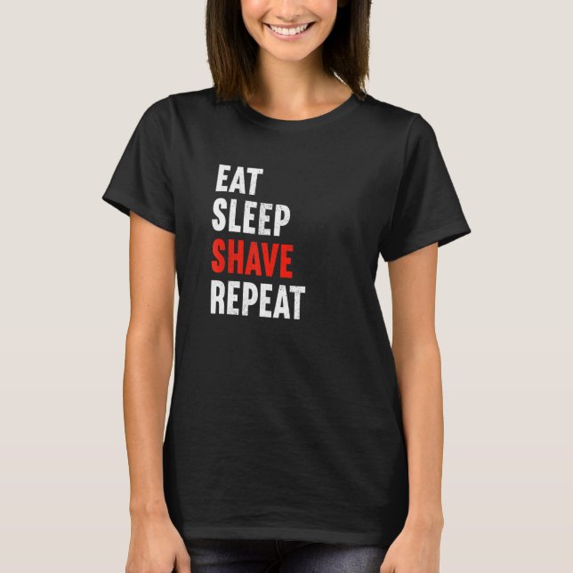 T-shirt Eat Sleep Savoir Répétition Barber Coiffeur Stylis (Devant)