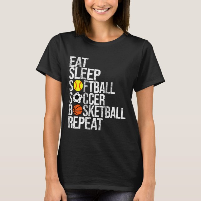 T-shirt Eat Sleep Softll Soccer Sketll Repeat Funny Sport  (Devant)