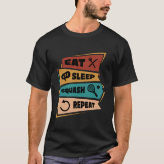 T-shirt Eat Sleep Squash Répéter Racket Sport Lover Design
