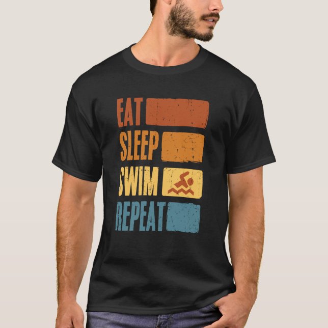 T-shirt Eat Sleep Swim Repeat Swimming Sarcastic Print  7 (Devant)