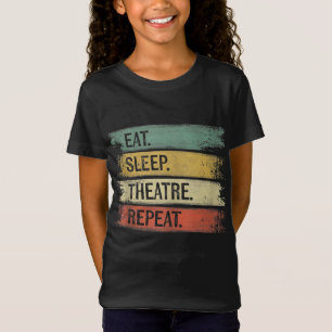 T-Shirt Eat Sleep Theatre Repeat Theater Tech Toxits