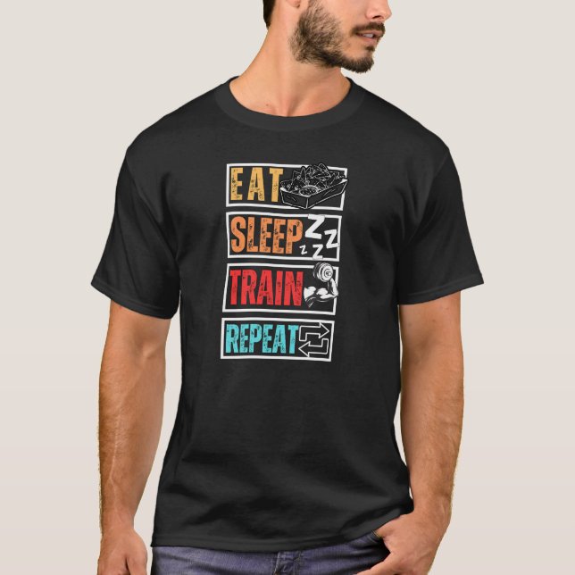 T-shirt Eat Sleep Train Repeat  (Devant)