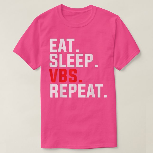 T-shirt Eat Sleep VBS Repeat Christian VBS Teachers Camp C (Design devant)