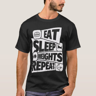 T-shirt EAT SLEEP Weight Lifting REPEAT Funny Weight Lifti