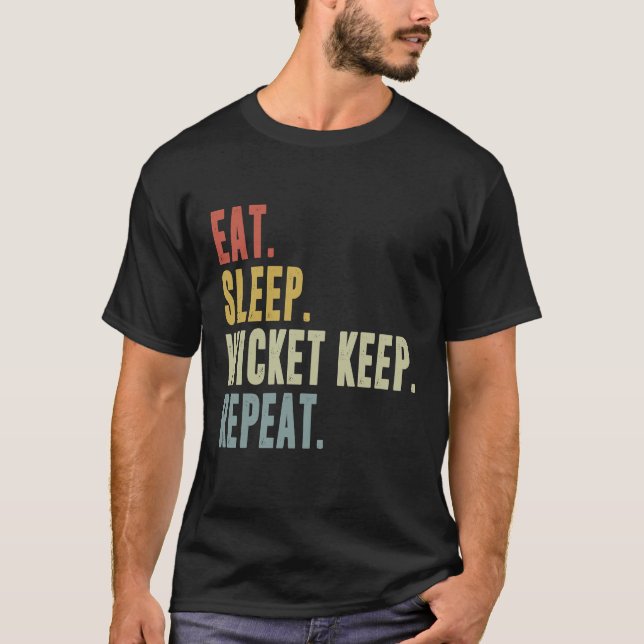 T-shirt Eat Sleep Wicket Keep Repeat  Cricketer (Devant)
