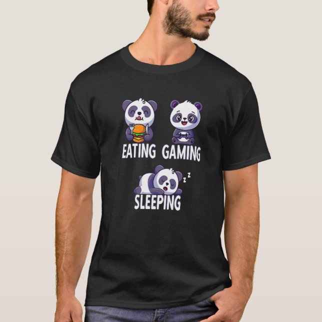 T-shirt Eating Gaming Sleeping Video Games Panda   (Devant)