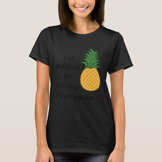 T-shirt Eating Pineapples Cute Fruit  Tropical Fruits (Devant)