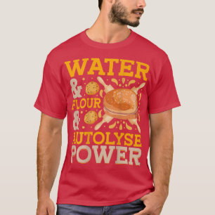 T-shirt Eau et farine et Autolyse Pain T-Shi