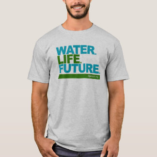 T-shirt Eau. La vie. Futur.