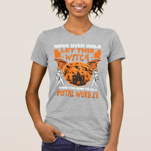 T-shirt Écartez-vous les filles laissez la sorcière facteu