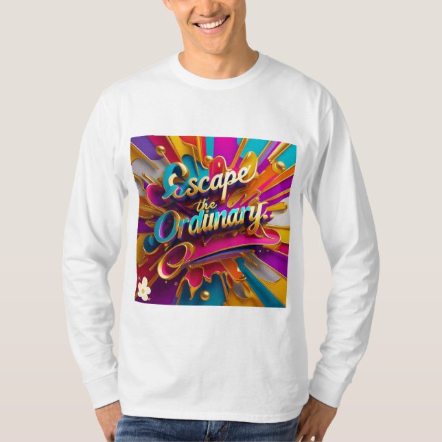 T-shirt "Échapper à l'ordinaire" (Devant)