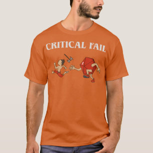 T-shirt Échec critique lors de l'exécution à partir du RPG