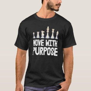 T-shirt Échecs bouger avec but Échecs Joueurs Femmes Aimer