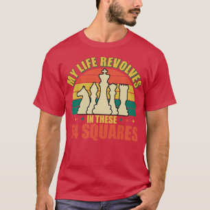 T-shirt Échecs Ma Vie Se Révolte Dans Ces 64 Carrés