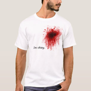T-shirt Éclaboussure de sang je suis pièce en t correcte