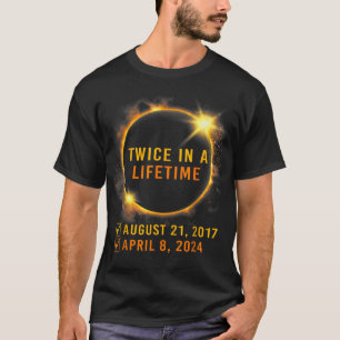 T-shirt Éclipse Solaire Deux Fois Au Cours De La Vie 2024