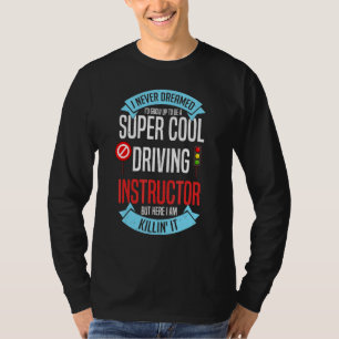 T-shirt École de moniteurs d'auto-école Leçons Éducation d