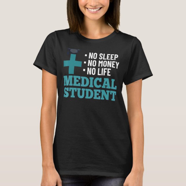 T-shirt École Médicale Docteur Étudiant Méd Éducation Grad (Devant)