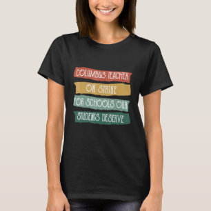 T-shirt École super Columbus Ohio Enseignants Grève OH Tea
