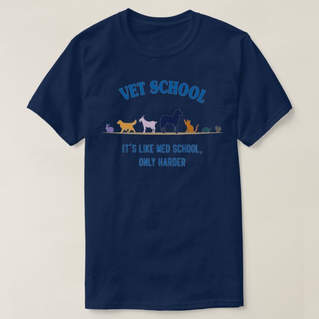 T-shirt Ecole vétérinaire comme école Med mais plus diffic (Design devant)