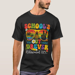 T-shirt Écoles Sorties Forever Retraite Professeur Retrait