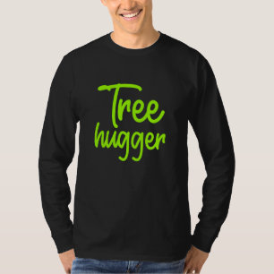 T-shirt Ecologue Tree Hugger Campagne De l'environnement N