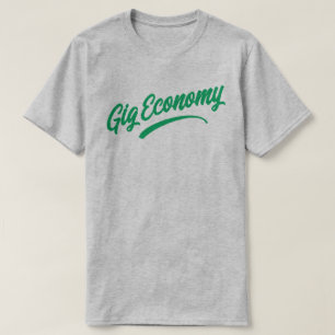 T-shirt économie Gig