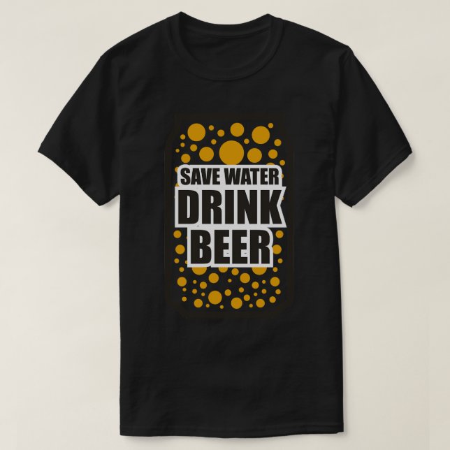 T-shirt Économisez de l'eau potable bière 2 (Design devant)