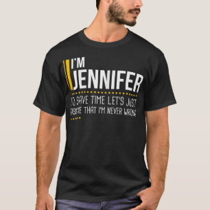 T-shirt Économisez Du Temps Supposons Que Jennifer N'Ait J