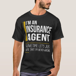 T-shirt Économisez Du Temps Supposons Que L'Agent D'Assura