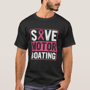 T-shirt Économisez Moteur Bateau Cancer du sein Pink Ribbo