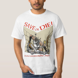 T-shirt Économisez ou mourez la chemise #2