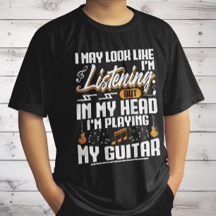 T-shirt Écoute drôle dans ma tête, je joue de ma guitare