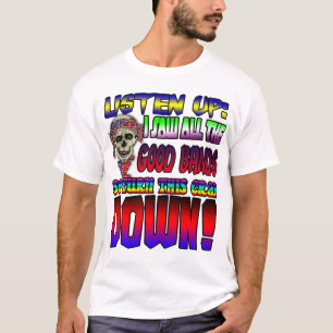 T-shirt Écoute, J'Ai Vu Tous Les Bons Bands !