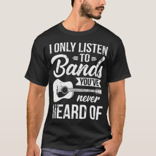 T-shirt Écoutez Les Bandes Que Vous N'Avez Jamais Entendu 