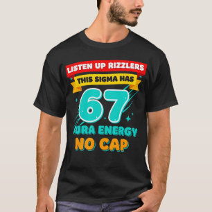 T-shirt Écoutez les Rizzlers Ce Sigma a 67 Énergie d'Aura