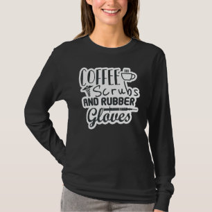 T-shirt Écrans De Café Et Gants En Caoutchouc Infirmière I