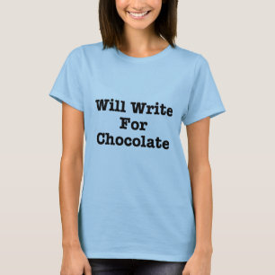 T-shirt Écrira pour le chocolat