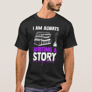 T-shirt Écrire une histoire dans ma tête Écrire auteur