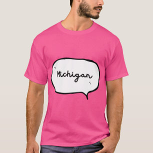 T-shirt Écriture manuscrite du Michigan - bulle vocale